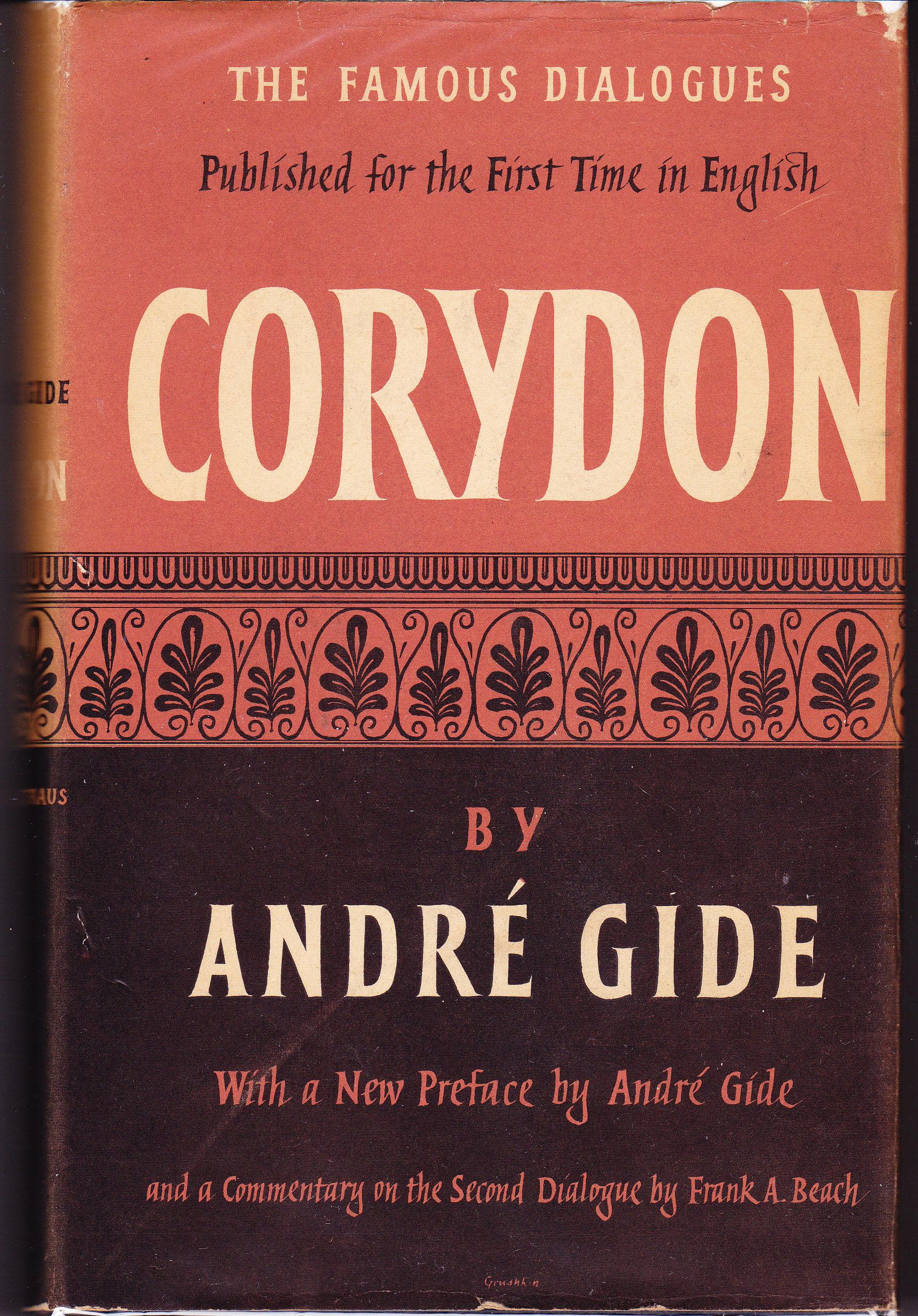 Corydon By Andre Gide. With a Comment on the Second Dialogue in ...